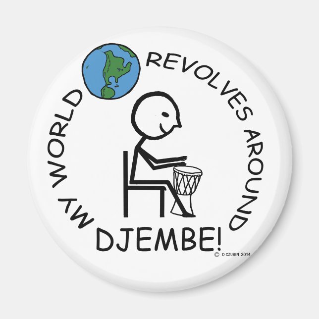 Djembe - World Revolves Around Magnet (Front)