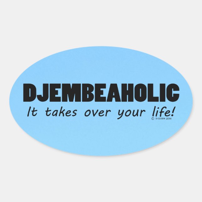 Djembeaholic Life Oval Sticker (Front)