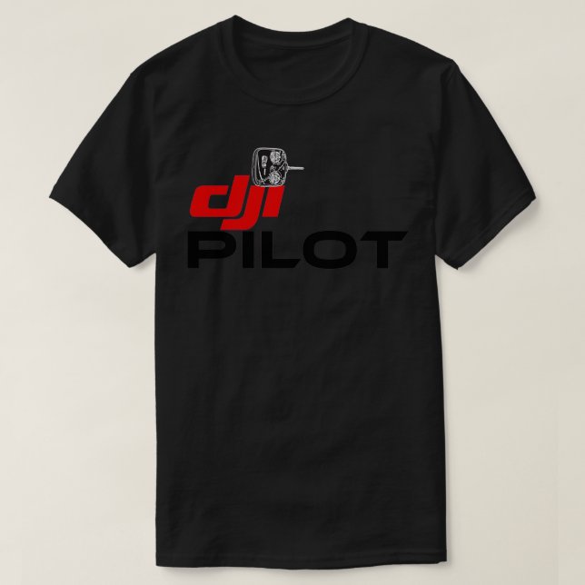DJI DRONE PILOT TSHIRT and more (Design Front)