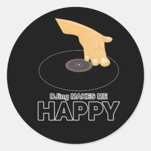 DJing Makes Me Happy Classic Round Sticker