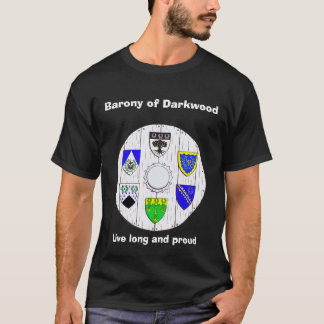 DKWD-CNTNS 2, Barony of Darkwood, Live long and... T-Shirt