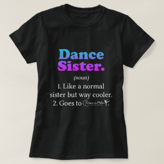 DMSD Dance Sister T-Shirt