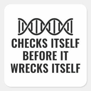 DNA Checks Itself Square Sticker