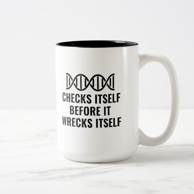 DNA Checks Itself Two-Tone Coffee Mug (Right)