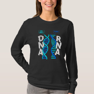 Dna Rna Biology Joke Scientist Pun Still Single Al T-Shirt