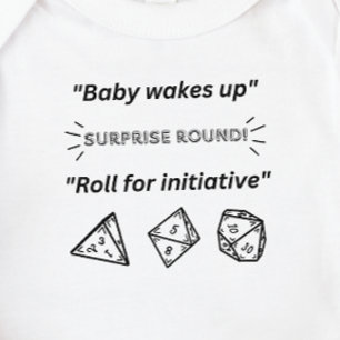 DnD Baby - Baby wakes up Roll for initiative Bodysuit
