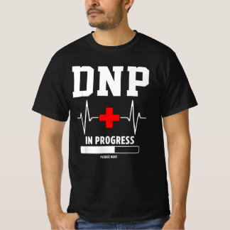 Dnp graduation doctor of nursing practice T-Shirt