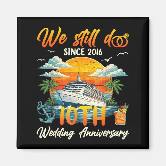 Do 10th Couple Anniversary Since 2016 Cruise Magnet (Front)