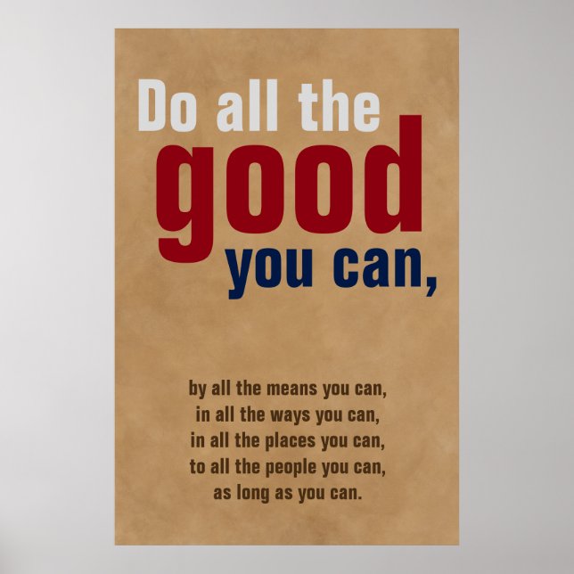 Do all the good you can Motivational Quote Brown Poster (Front)