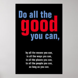 Do all the good you can Motivational Quote Poster