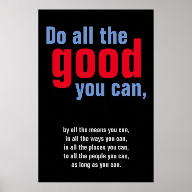 Do all the good you can Motivational Quote Poster (Front)