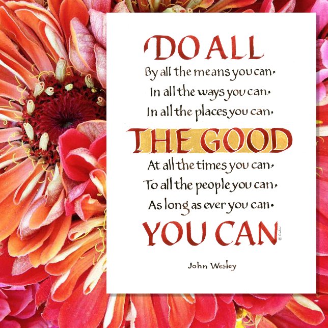 DO ALL THE GOOD YOU CAN WESLEY QUOTE  POSTER (Creator Uploaded)
