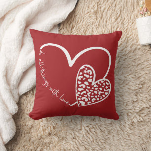 Do all Things with Love Cushion