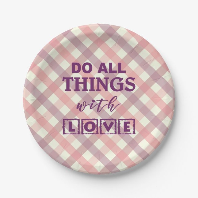 DO ALL THINGS WITH LOVE! PAPER PLATE (Front)
