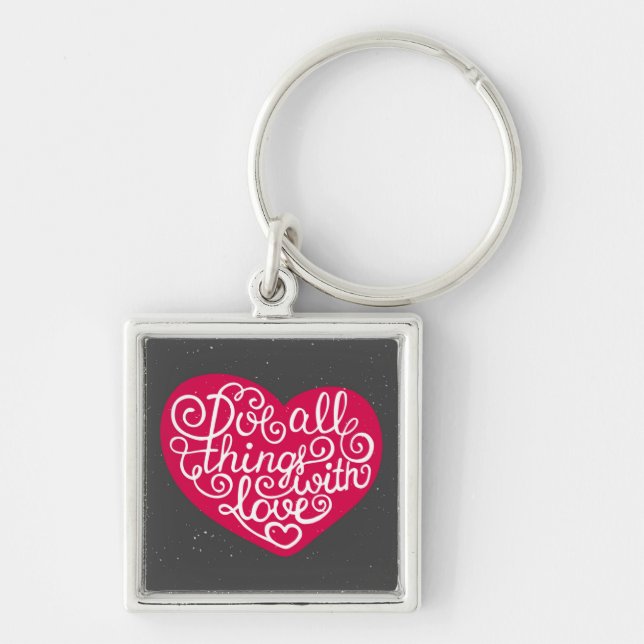 Do All Things With Love Red Key Ring (Front)