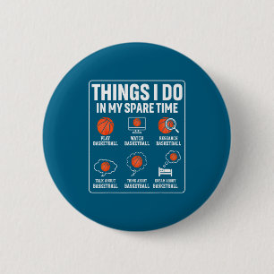 Do Basketball Things Spare Time Player 6 Cm Round Badge