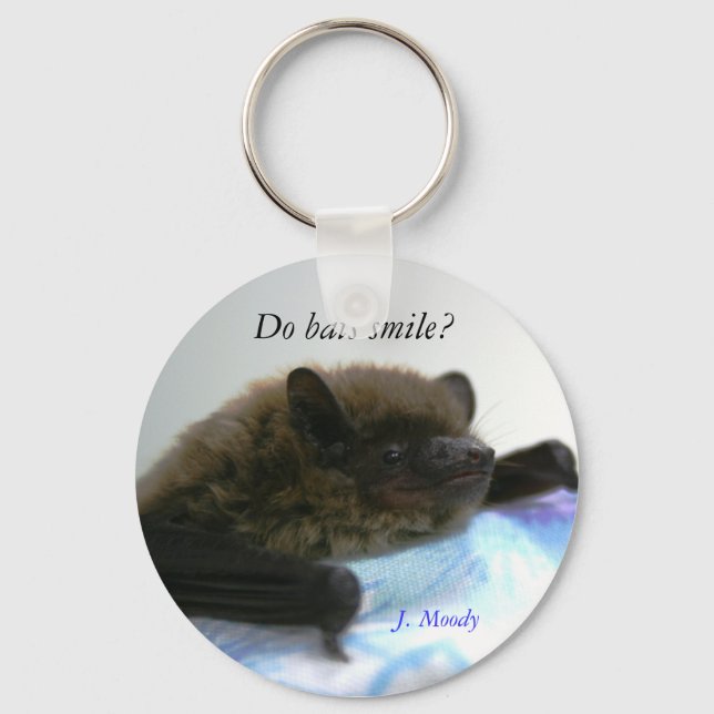"Do Bats Smile?" Key Ring (Front)