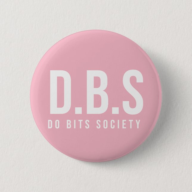 Do Bits Society Badge Pin Button (Front)