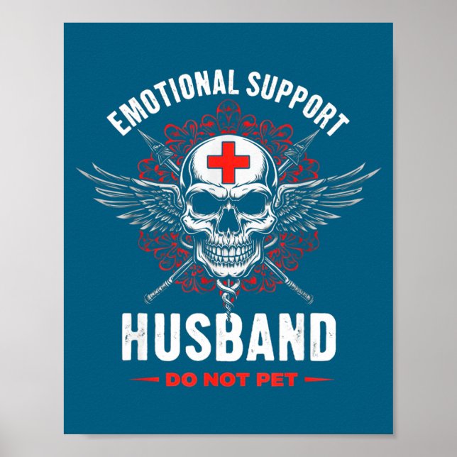 Do Emotional Husband Not Pet Support Poster (Front)
