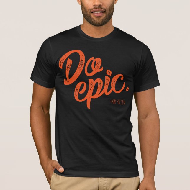 Do Epic T-shirt (Front)