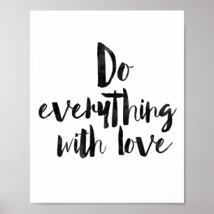 Do Everything With Love Poster