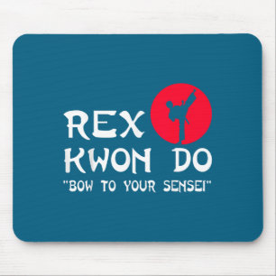 Do Funny Dynamite Rex Kwon Mouse Pad