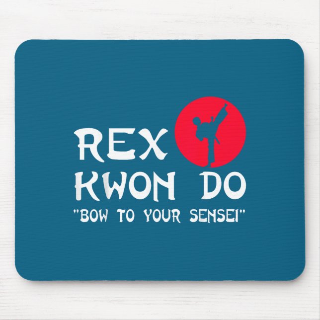 Do Funny Dynamite Rex Kwon Mouse Pad (Front)
