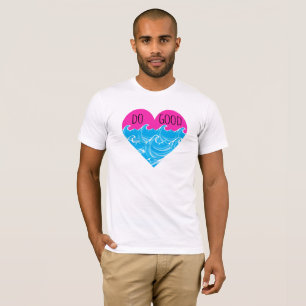 Do Good T-Shirt