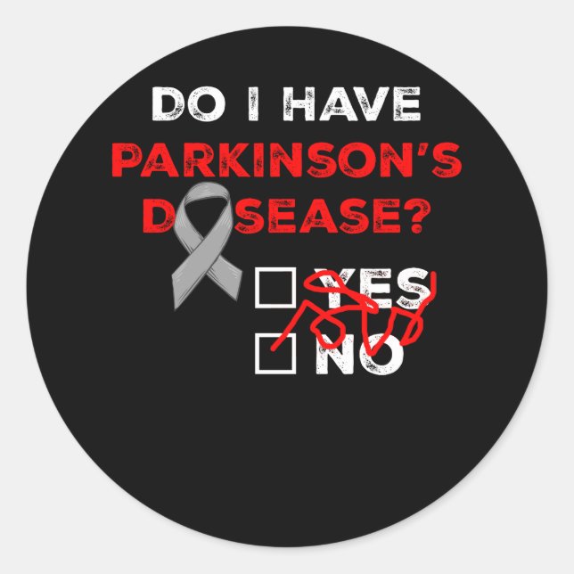 Do I Have Parkinsons Disease Awareness Warrior Sur Classic Round Sticker (Front)