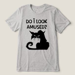 Do I Look Amused Funny Grumpy Black Cat Tri-Blend Shirt