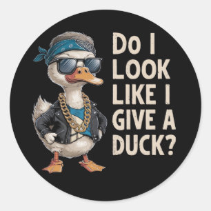 Do i look like i give a duck_2 classic round sticker