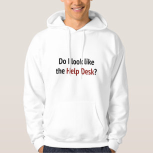 Do I Look Like The Help Desk? Hoodie