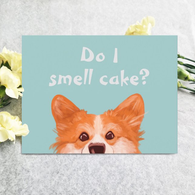 Do I Smell Cake Cute Corgi Birthday  Card (Creator Uploaded)