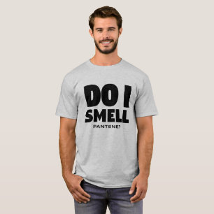 Do I Smell Pantene? - Funny TV Show Quote (Black) T-Shirt