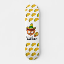 Do I Smell Tacos?! Senor Gato Skateboard