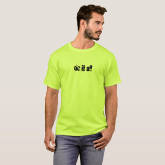 Do It All teeshirt T-Shirt