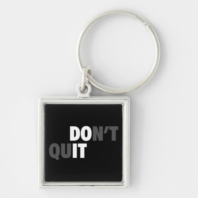 DO IT (DON'T QUIT) - Motivational Key Ring (Front)