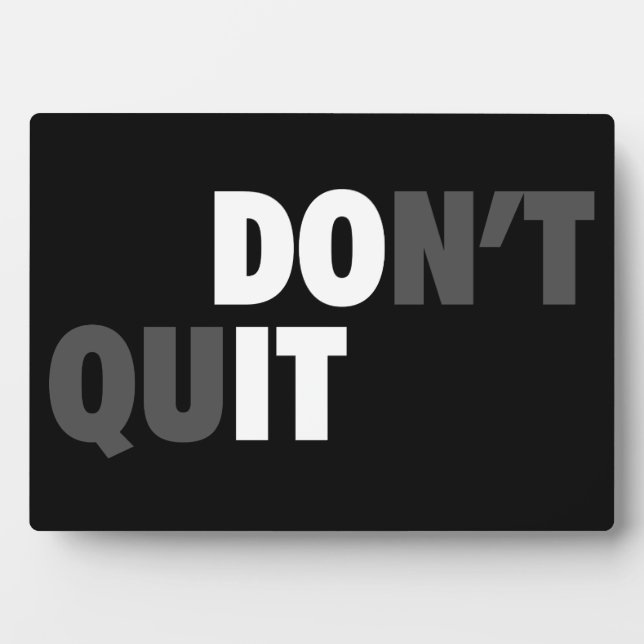 DO IT (DON'T QUIT) - Motivational Plaque (Front)