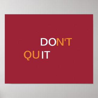 Do It, Don't Quit - Motivational Poster
