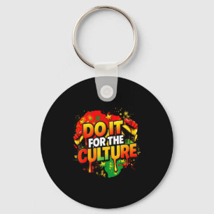 Do It For The Culture Black History Month Men Wome Key Ring