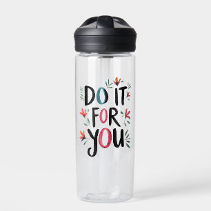Do It For You Water Bottle