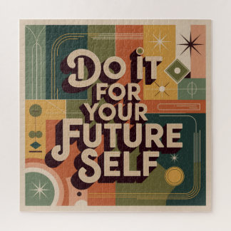 Do It For Your Future Self Jigsaw Puzzle