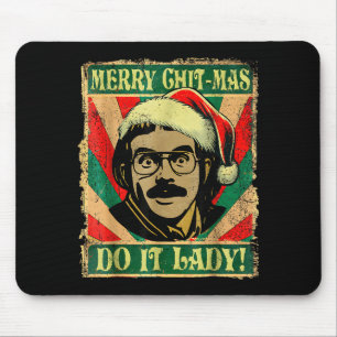 Do It Funny Chit-mas Christmas Santa Hat  Mouse Pad