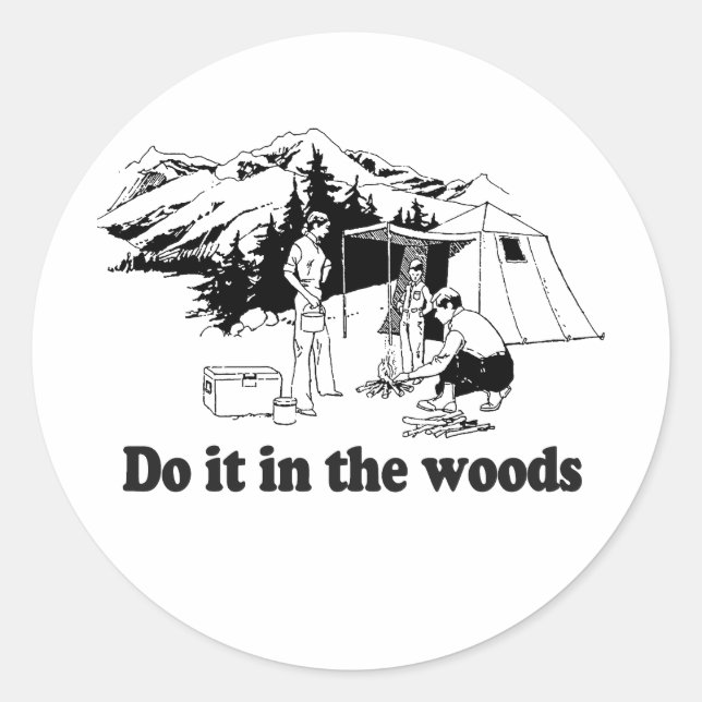 DO IT IN THE WOODS 3 CLASSIC ROUND STICKER (Front)