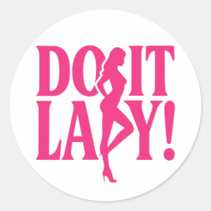 Do It Lady – Feminine Empowerment Classic Round Sticker