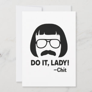 Do It Lady Meme – Funny Retro Quote Design Invitation