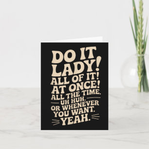Do It Lady! Trending Funny Saying Card