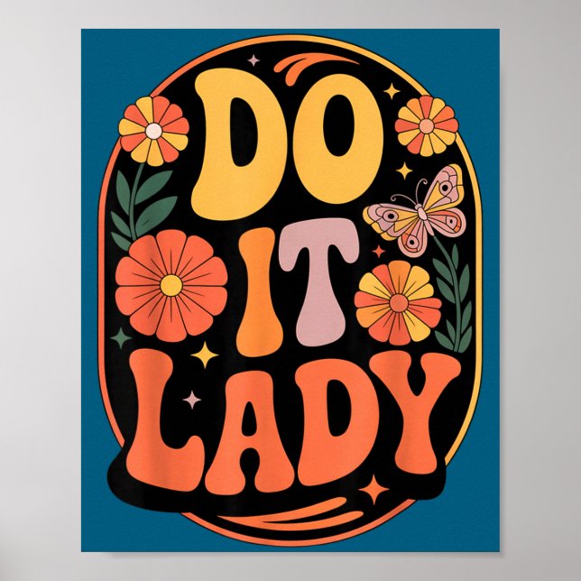 Do It Motivational Empowerment Slogan Poster (Front)