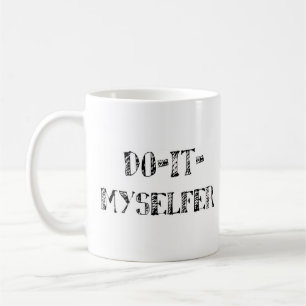 do-it-myselfer coffee mug