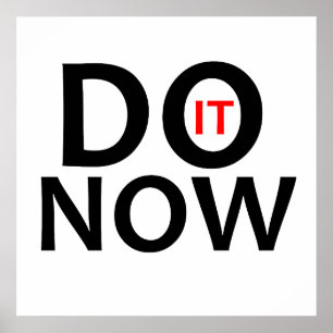 Do it now poster